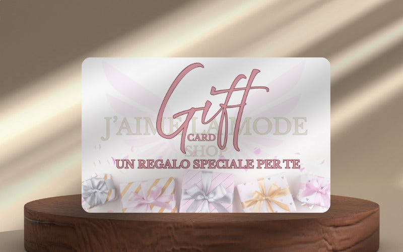 🎁 Gift Card J’aime La Mode – Il regalo che veste i desideri. ✨